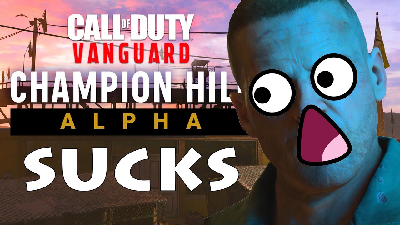 The Call of Duty Vanguard Alpha SUCKS | Champion Hill