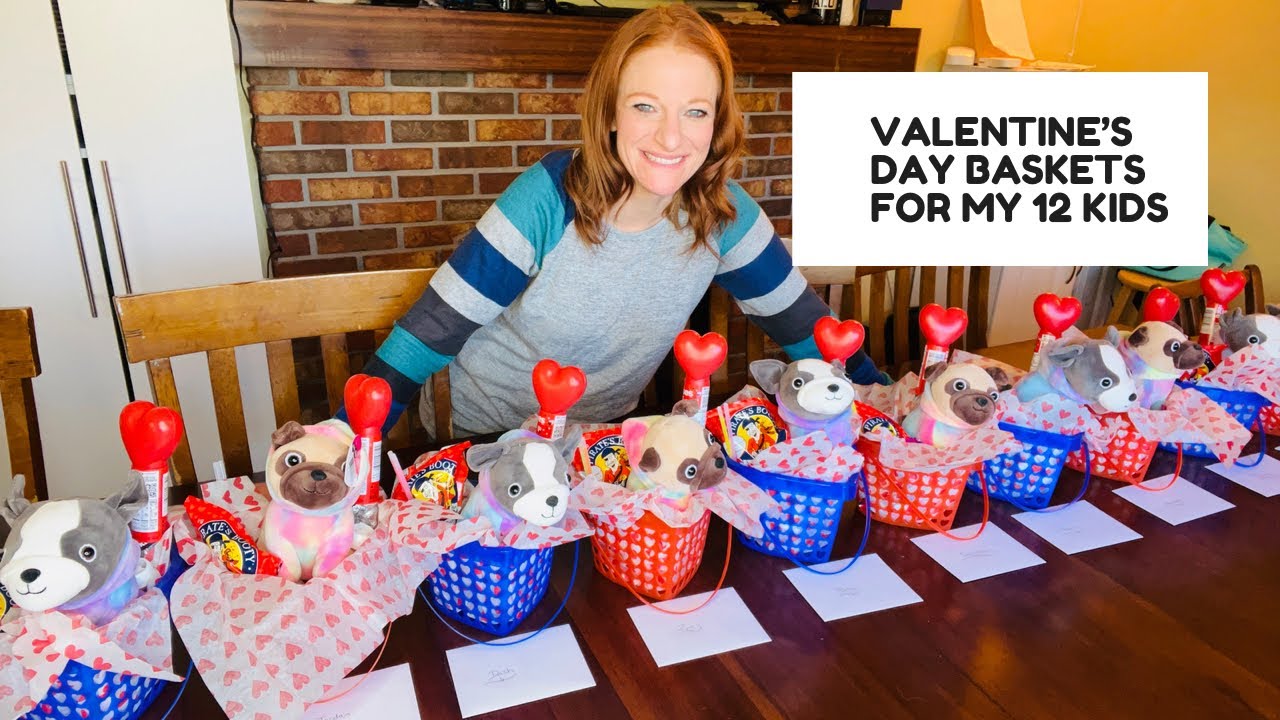 VALENTINE’S DAY BASKETS FOR MY 12 KIDS