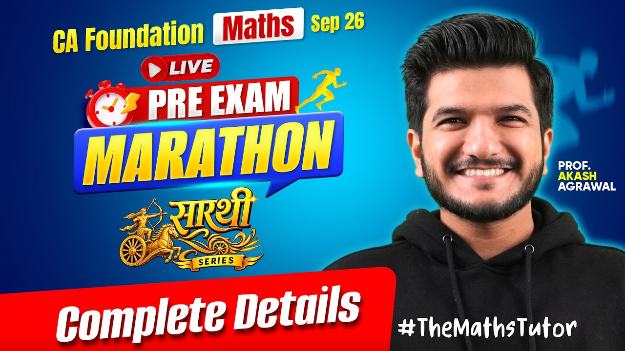 Pre Exam Marathon CA Foundation Maths Revision September 2026 | Quantitative Aptitude Akash Agrawal