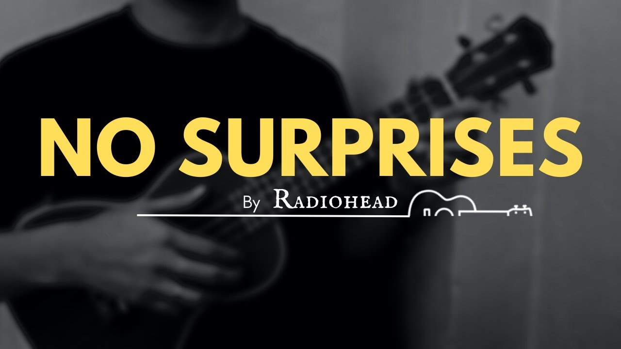 No Surprises by Radiohead |UKULELE TUTORIAL