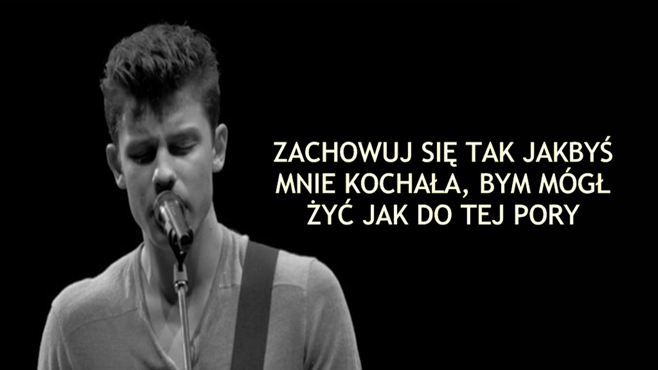 Shawn Mendes - ACT LIKE YOU LOVE ME [Tłumaczenie PL]