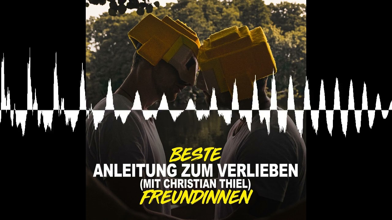 Anleitung zum Verlieben (mit Christian Thiel) - Beste Freundinnen