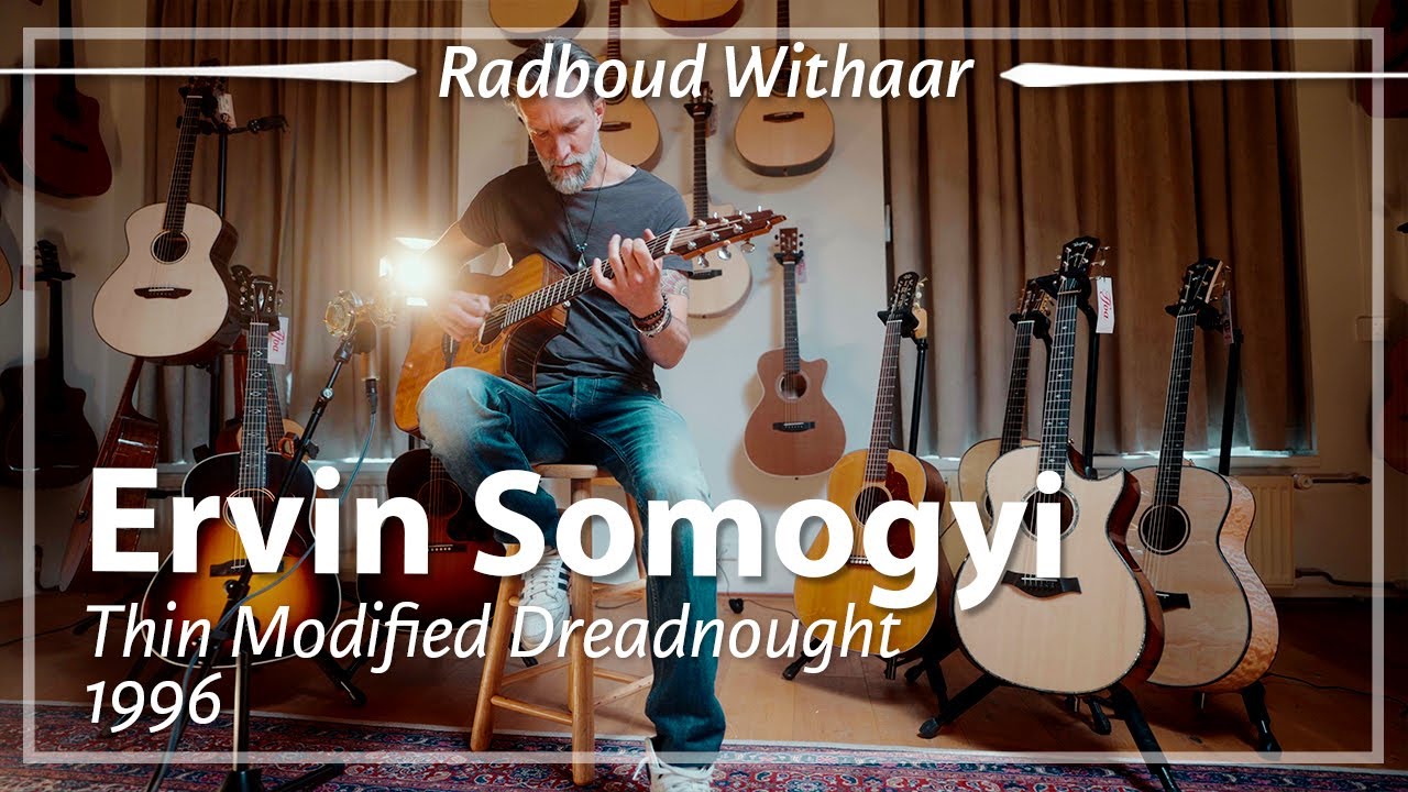 Ervin Somogyi Thin Modified Dreadnought 1996 played by Radboud Withaar | Demo