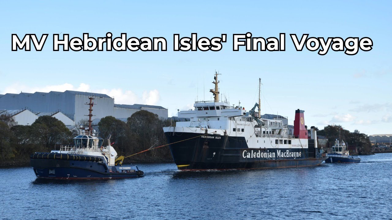 MV Hebridean Isles- The Final Voyage