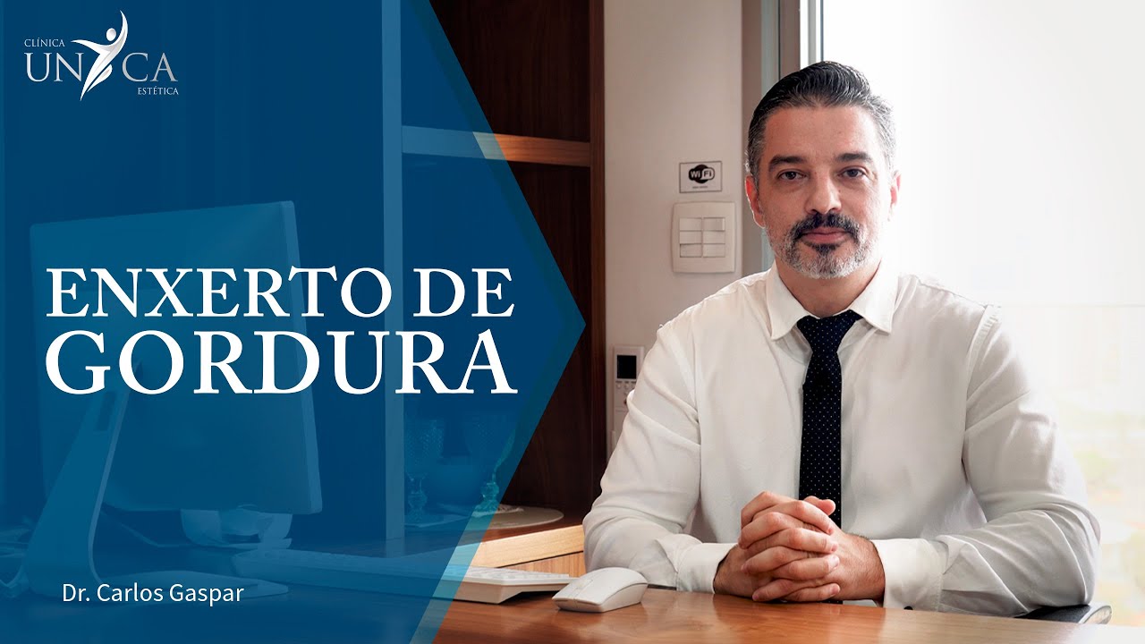 TUDO SOBRE ENXERTO DE GORDURA