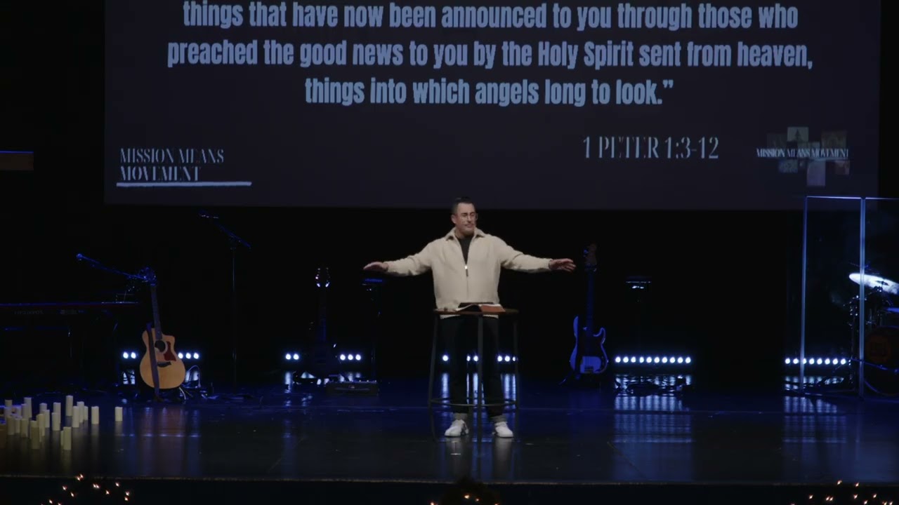 Mission Means Movement | 1 Peter 1:3-12 | Hudson Garcia