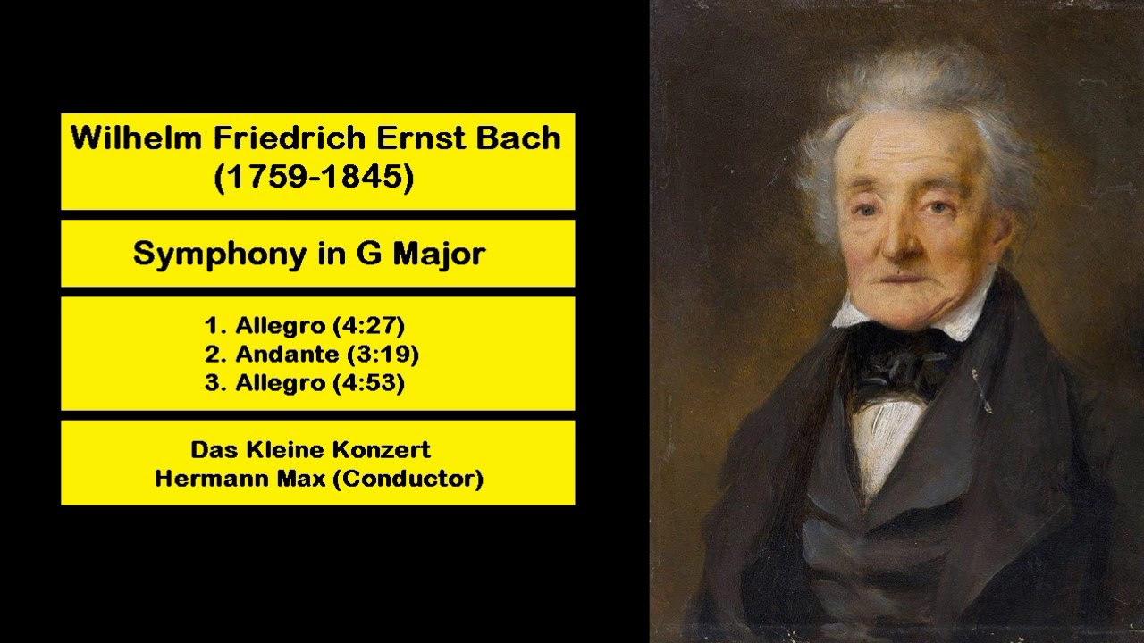 Wilhelm Friedrich Ernst Bach (1759-1845) - Symphony in G Major