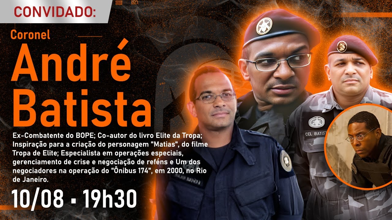 CORONEL ANDRÉ BATISTA (Inspiração do 