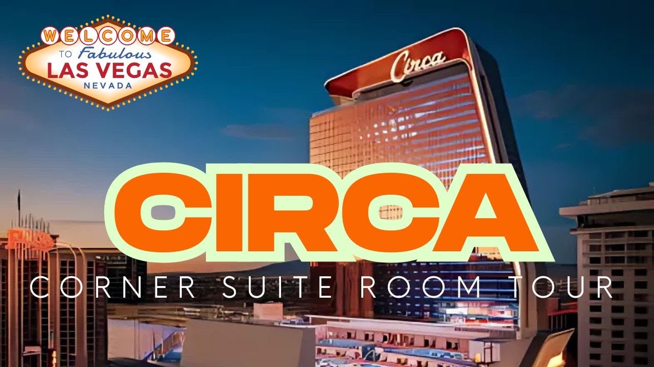 Circa Corner Suite Room Tour
