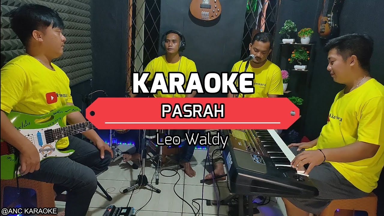 PASRAH KARAOKE NADA COWOK Leo Waldy