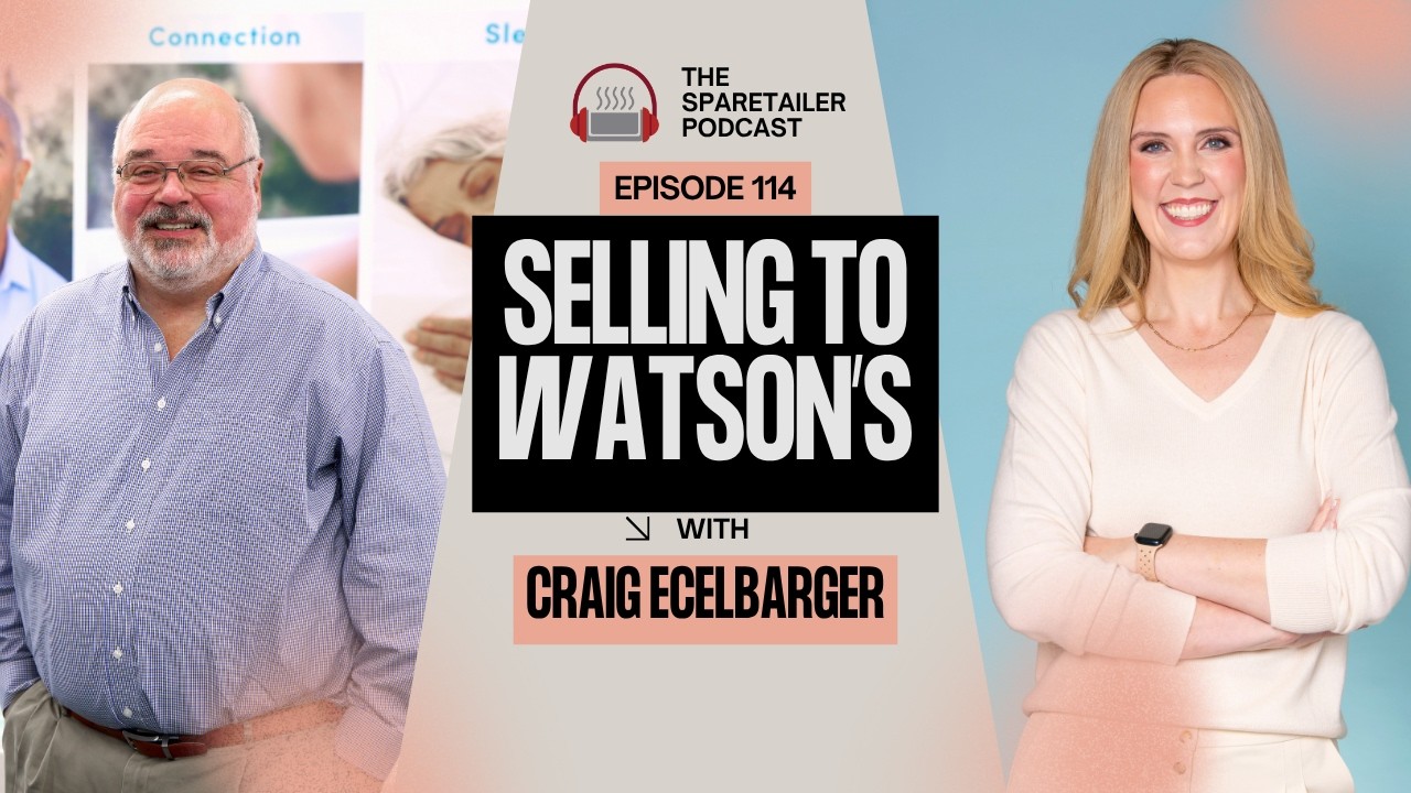 Episode #114,  Selling to Watson’s with Craig Ecelbarger