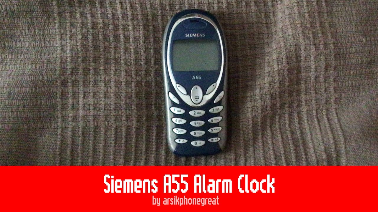 Siemens A55 - Alarm Clock