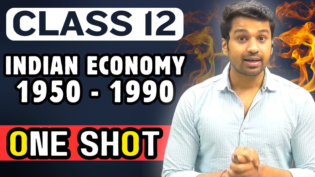 Indian Economy 1950 - 1990 : ONE SHOT | Class 12 Economics | Boards 2024 | CA Parag Gupta