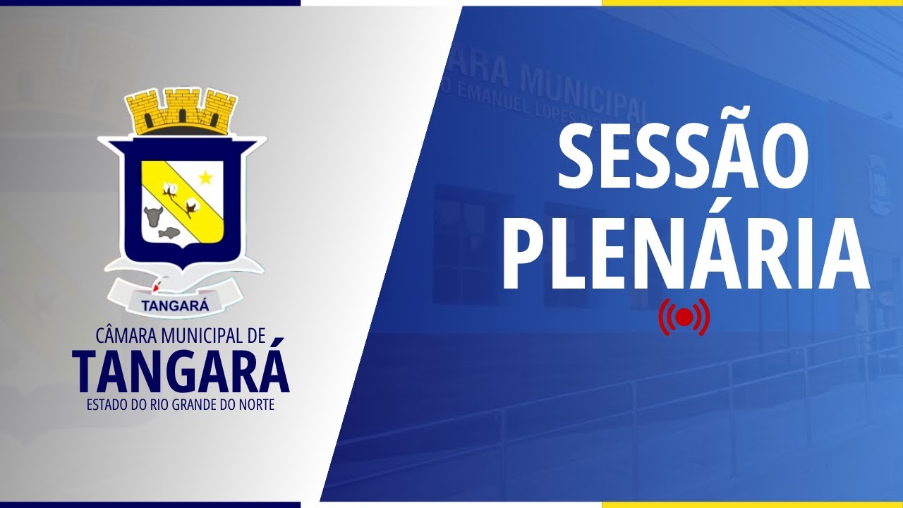 2ª Sessão Ordinária do 1° Período Legislativo de 24/02/2026 - Câmara Municipal de Tangará/RN