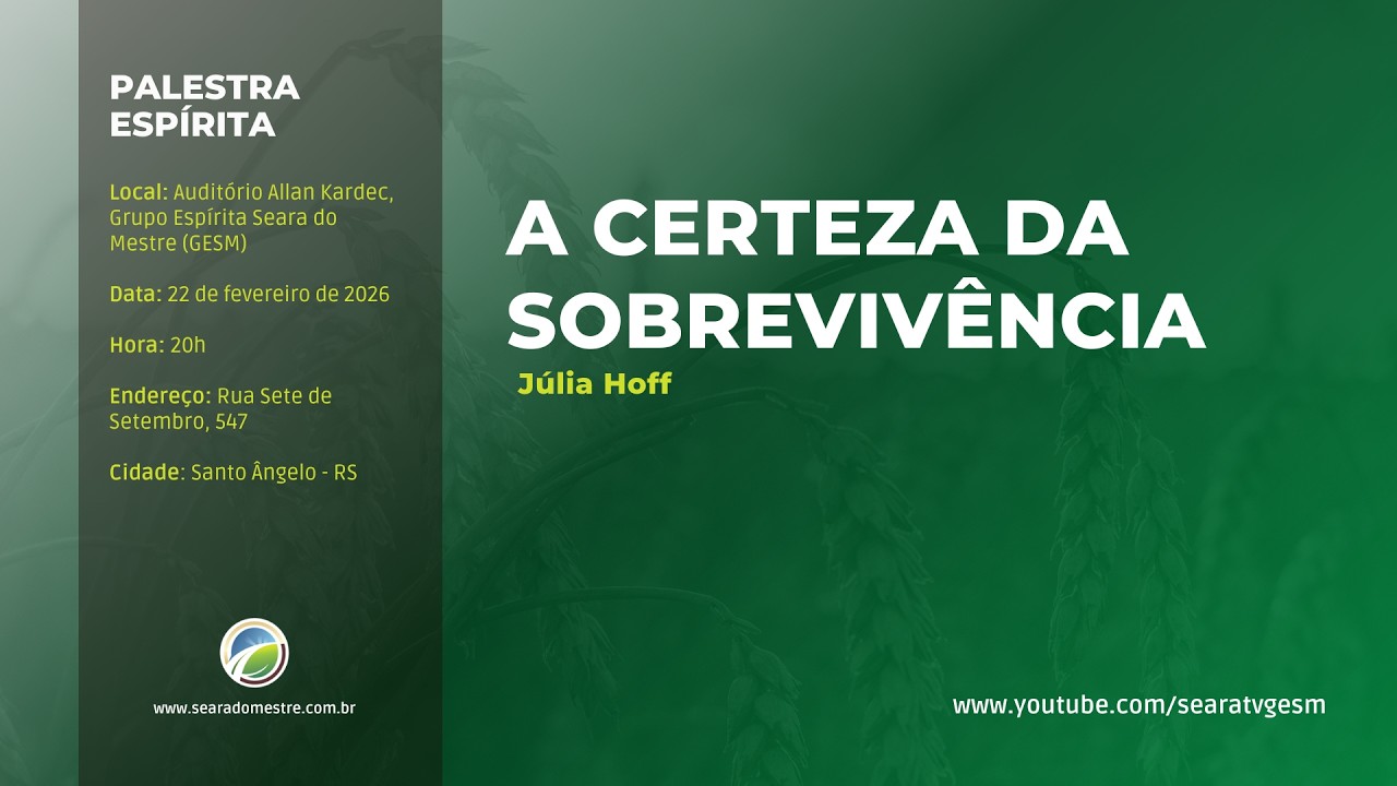 A CERTEZA DA SOBREVIVÊNCIA - Júlia Hoff | Palestra Espírita