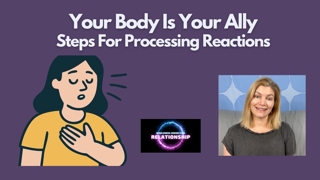 Your Body Is Your Ally! Steps For Processing Reactions #mindbodyconnection #psychologicalprocessing