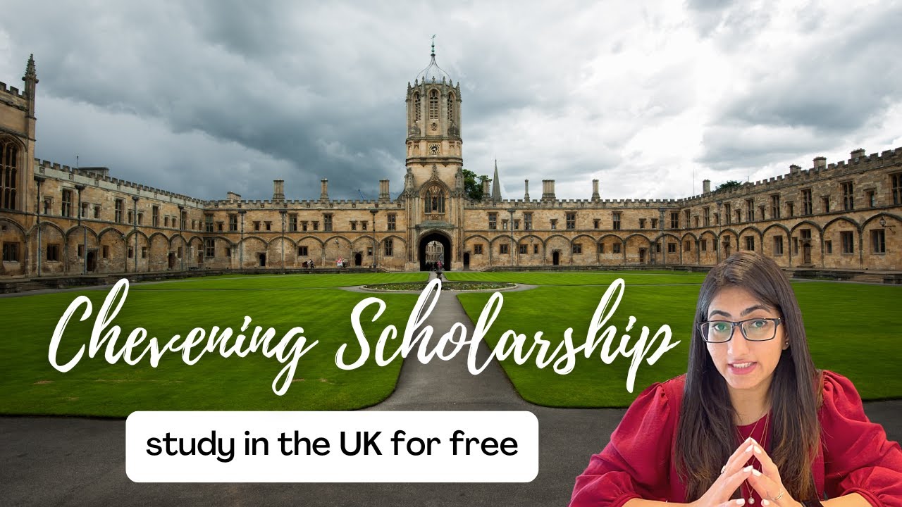 Study for free in the UK - Chevening Scholarship