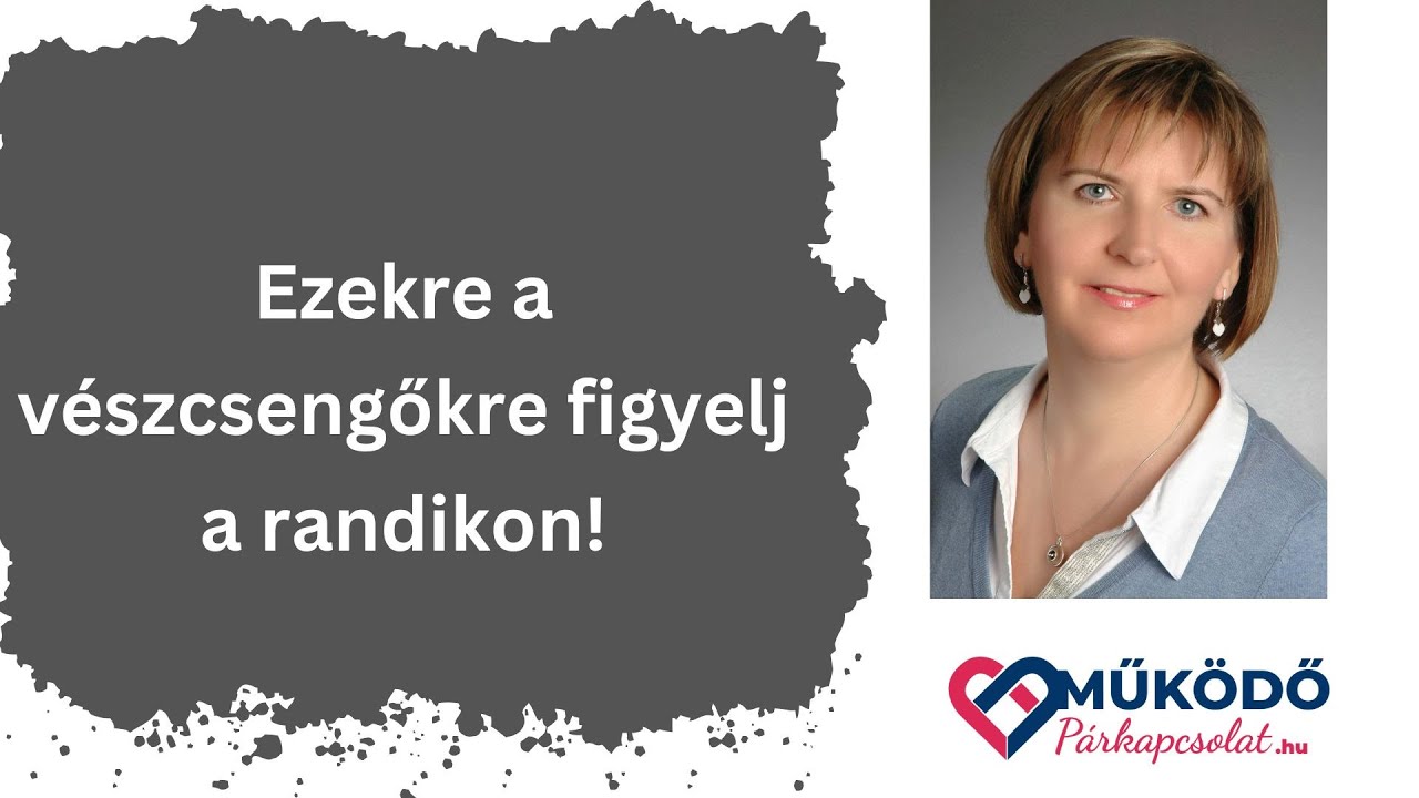 Ezekre a vészcsengőkre figyelj a randikon!