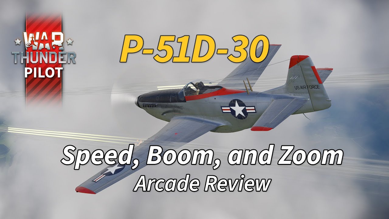 P-51D-30 is kinda alright: War Thunder arcade review