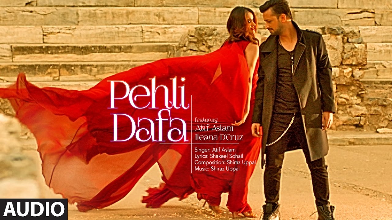 Atif Aslam: Pehli Dafa Song (Full Audio) | Ileana D&rsquo;Cruz | Latest Hindi Song 2017 | T-Series