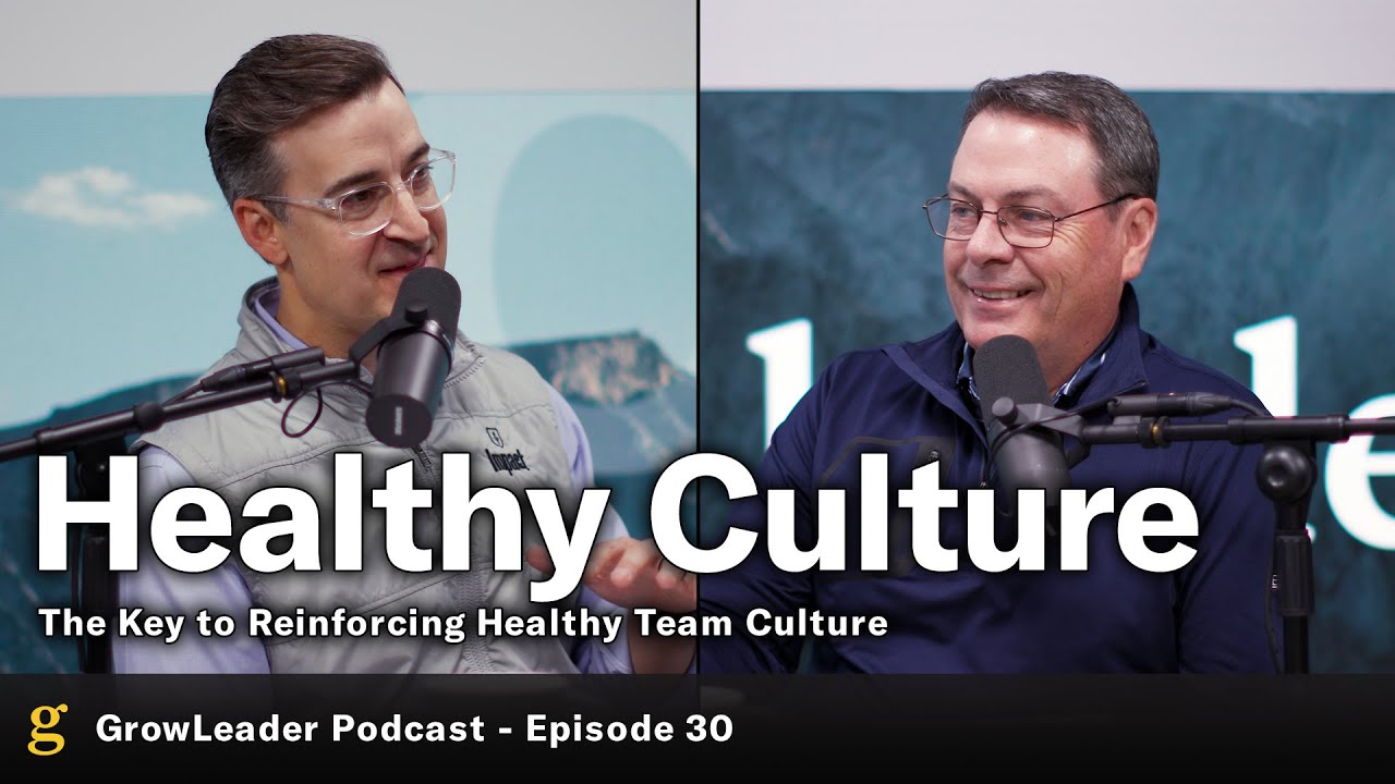30 | The Key to Reinforcing Healthy Team Culture – Chris Hodges