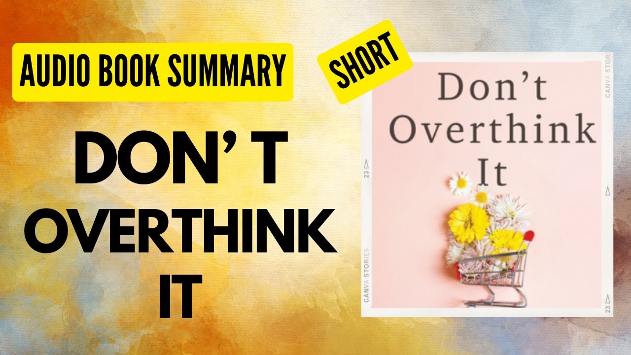 Audio book Summary: Don't Overthink It | Audio Book Summary #books #booksummary #audiobook