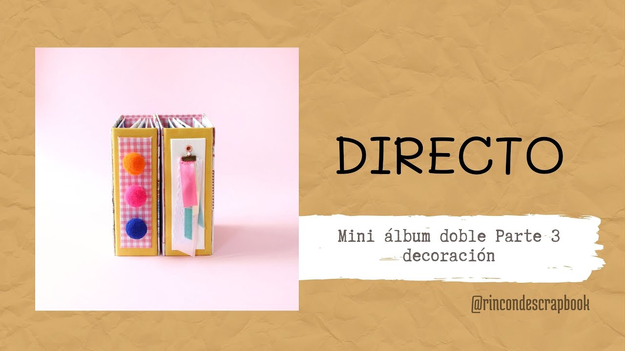 Mini álbum doble: parte final decoración