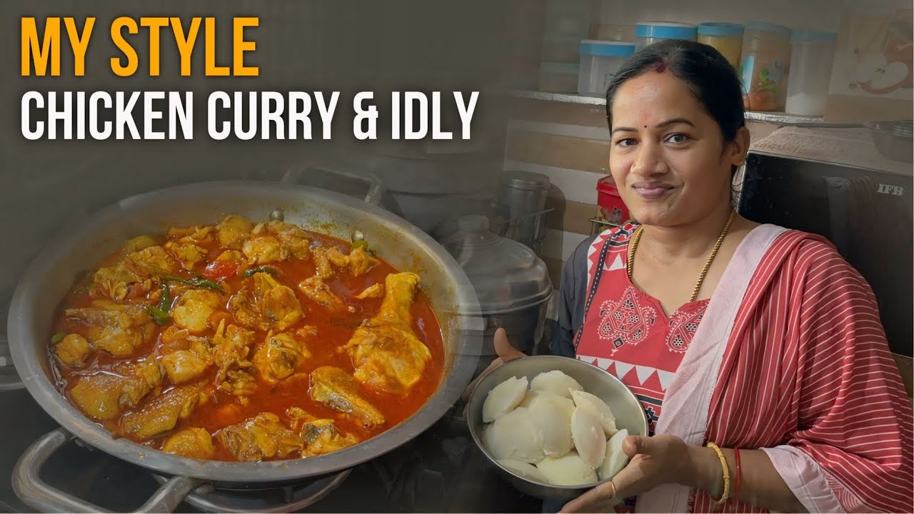 నా స్టయిల్ చికెన్ కర్రీ, ఇడ్లీ.. రెసిపీస్😊 cookware from @The Indus Valley #youtube