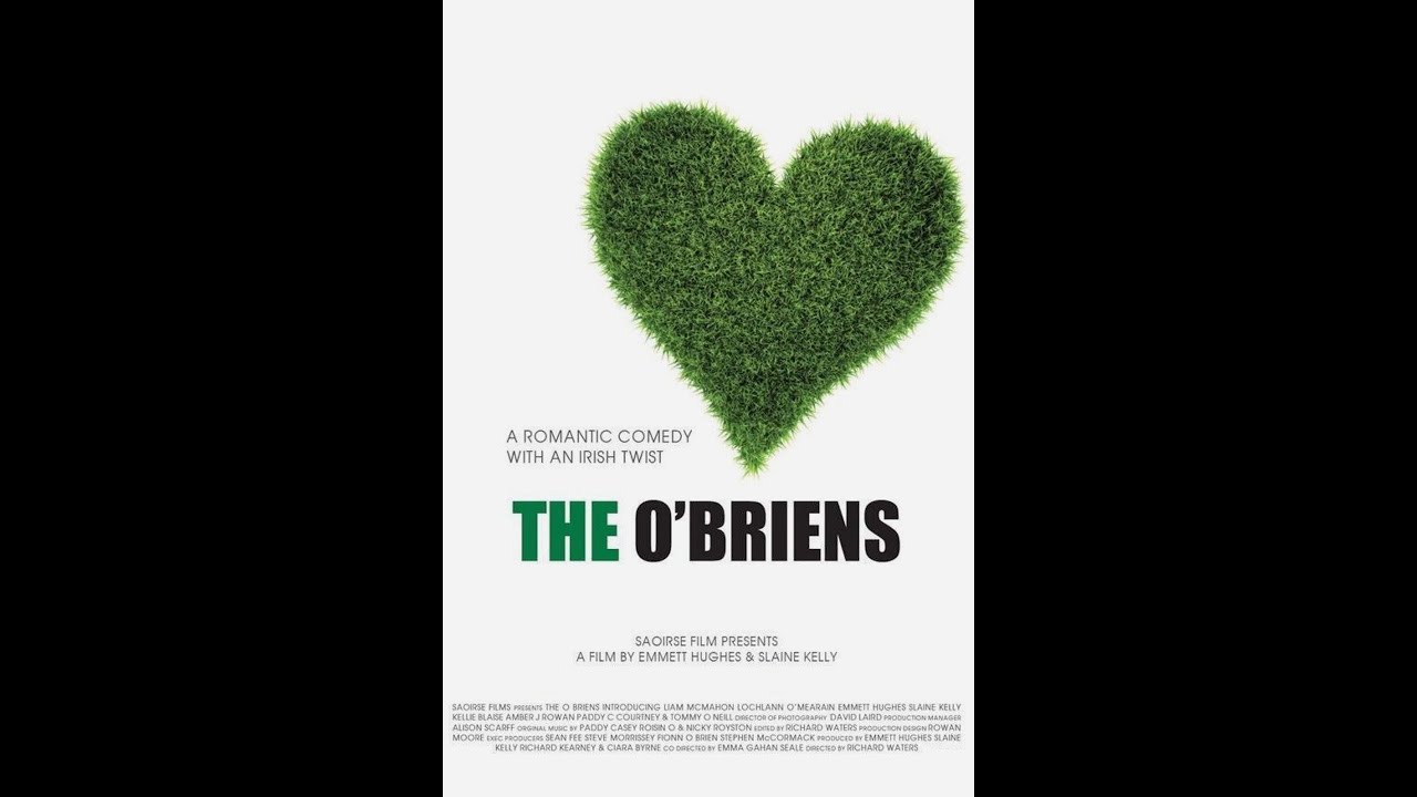 The O'Briens (2014) | Trailer | Liam McMahon, Tommy O&rsquo;Neill, Lochlainn O&rsquo;Mearain