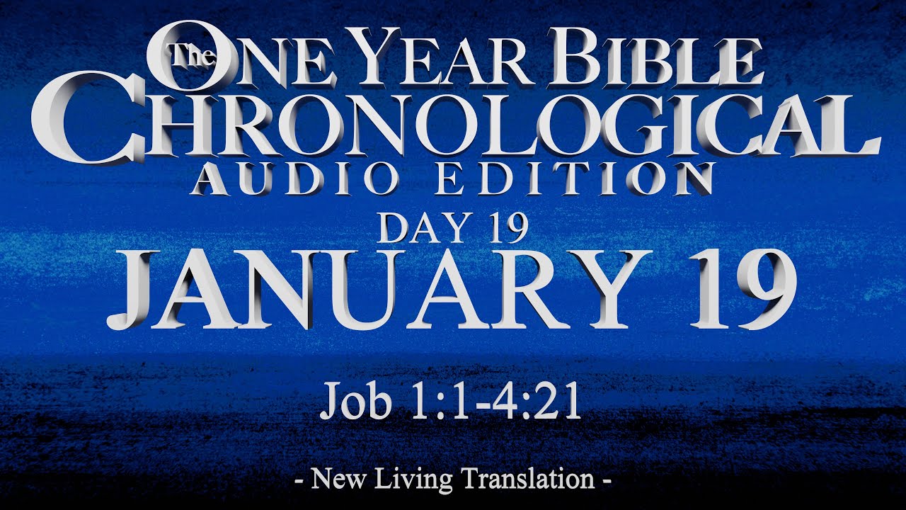 Day 19 | January 19 | Chronological Bible Audio | Job 1-4