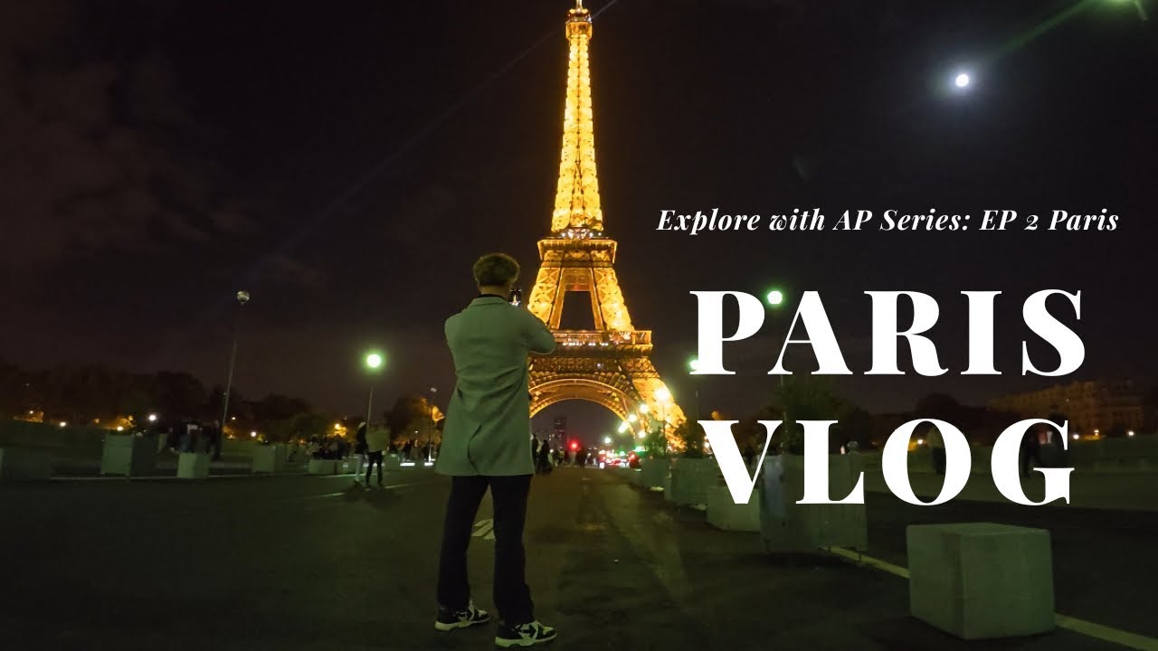 Explore with AP Series: EP 2 Paris | 24 hours in Paris!