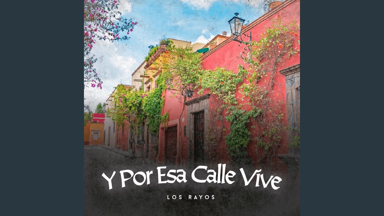 Y por Esa Calle Vive