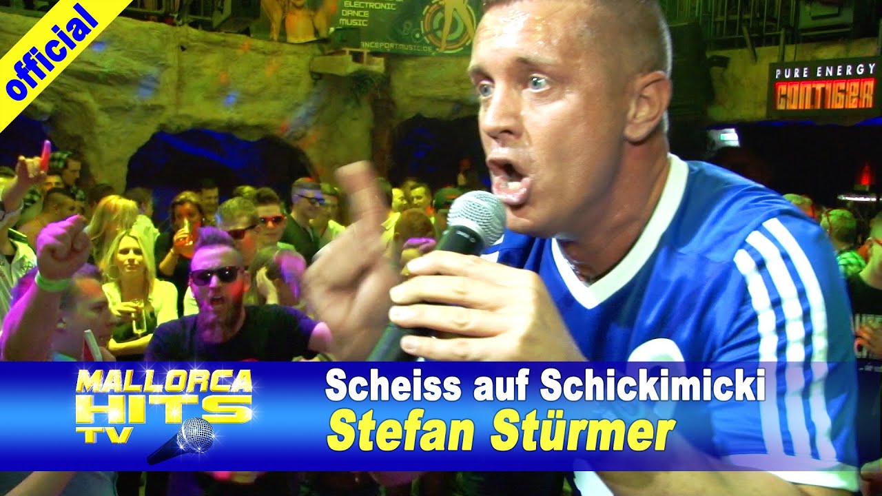 Stefan St&uuml;rmer - Scheiss auf Schickimicki - Mallorca Party Hits