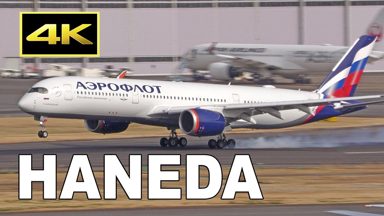 [4K] Aeroflot Airbus A350-900 at Tokyo Haneda Airport on March 4 - 5, 2022 / 羽田空港 アエロフロート