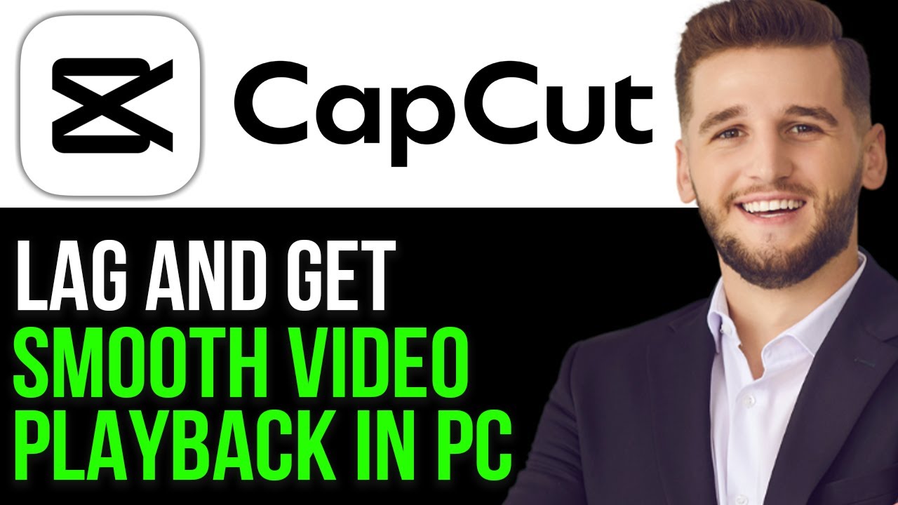 HOW TO FIX &ldquo;CAPCUT LAG AND GET SMOOTH VIDEO PLAYBACK&rdquo; ON PC 2025!(BEST METHOD)