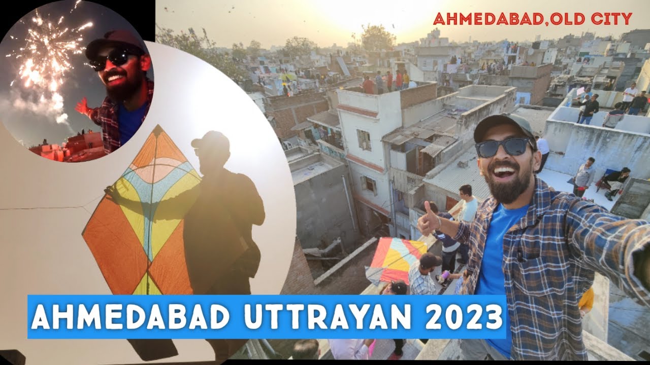 Ahmedabad Uttrayan 2023 I Ahmedabad Kite Festival 2023 I Ahmedabad Makar Sankranti I Uttrayan 2023