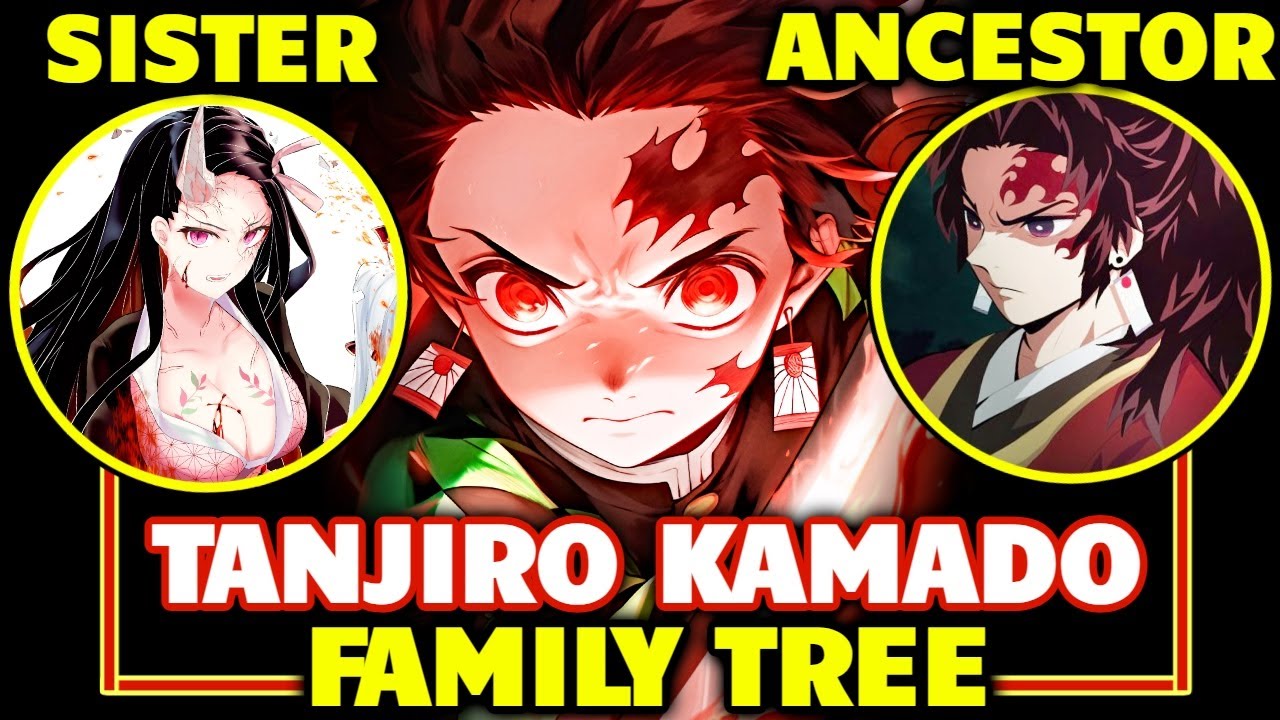 Tanjiro Kamado Family Tree - How He is Connected to First Demon Slayer and Upper Rank Demon