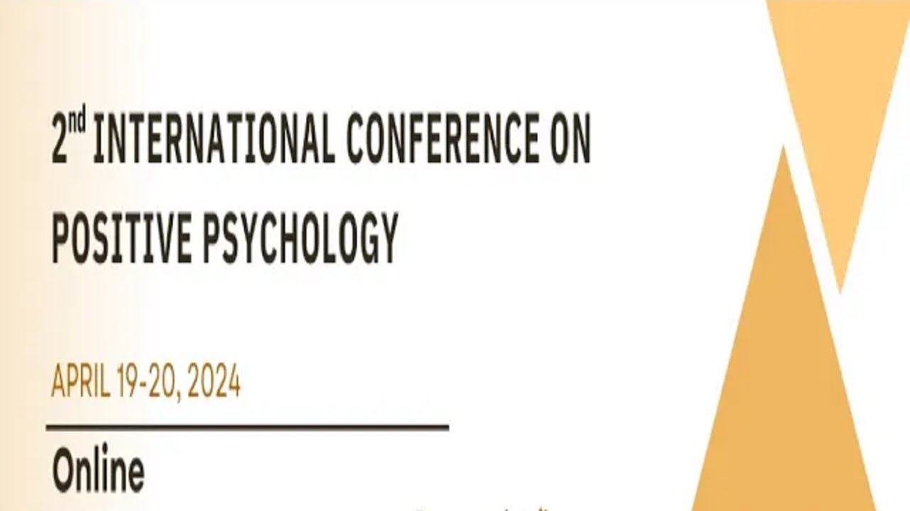 2nd International Conference on Positive Psychology