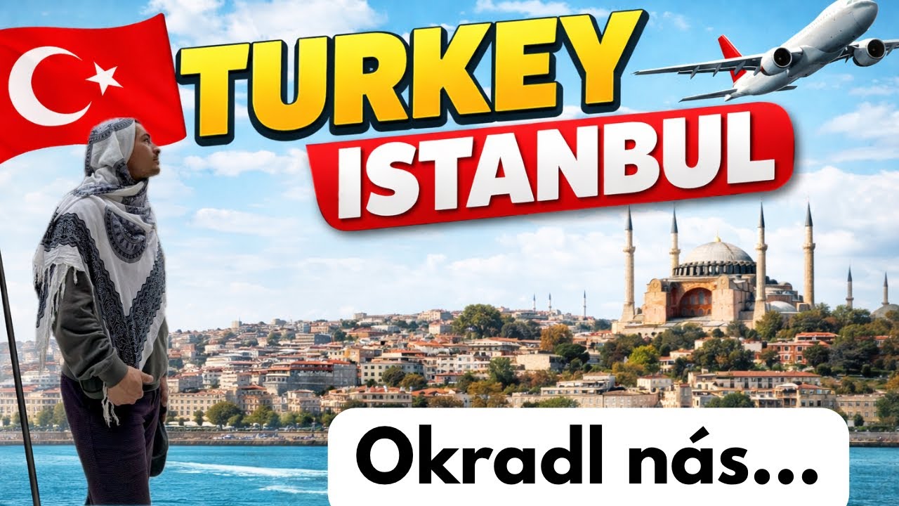 Istanbul, nechali jsme se hloupě okrást…