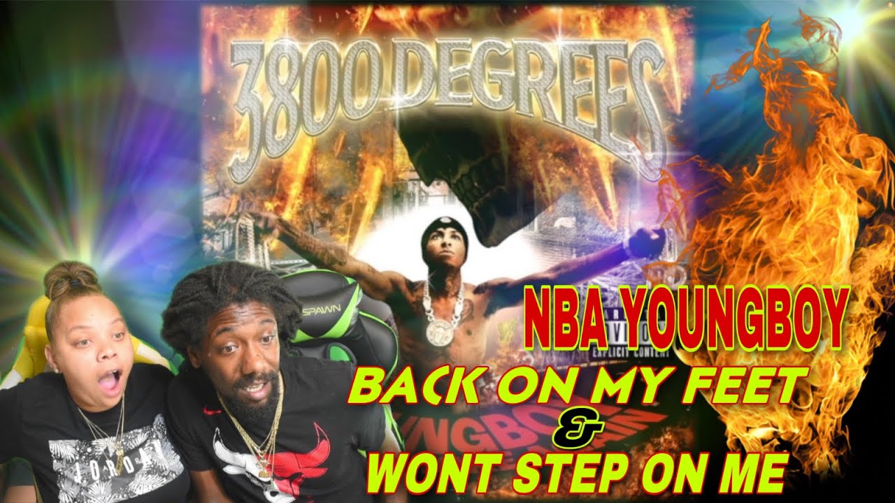 FIRST TIME HEARING NBA Youngboy - Back On My Feet / Won't Step On Me REACTION
