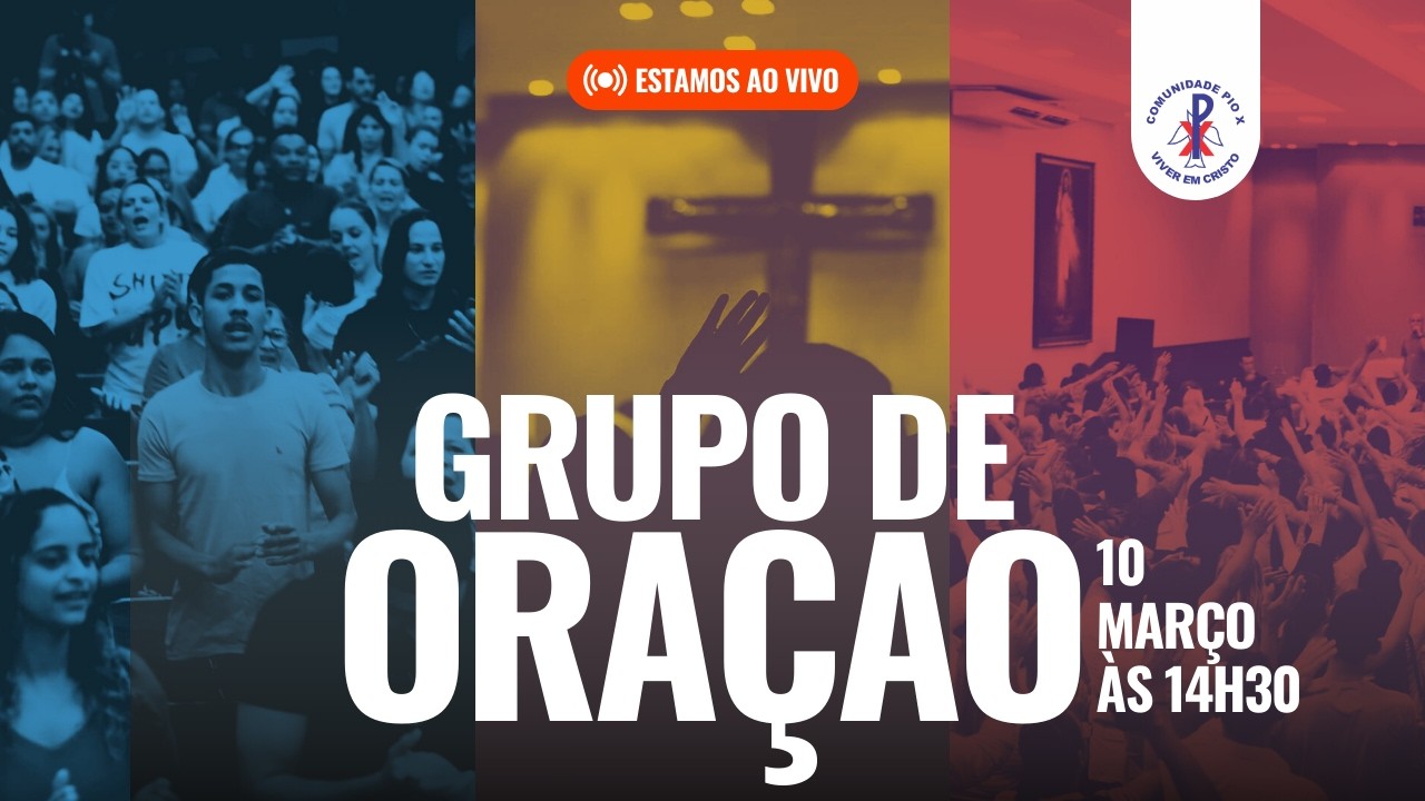 Grupo de Oração “Viva Fé” | 10/03/2026 às 14h30 | Comunidade de São Pio X