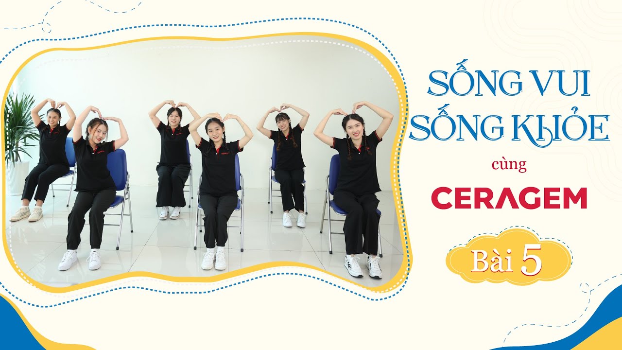 THỂ DỤC CERAGEM - B&Agrave;I 5