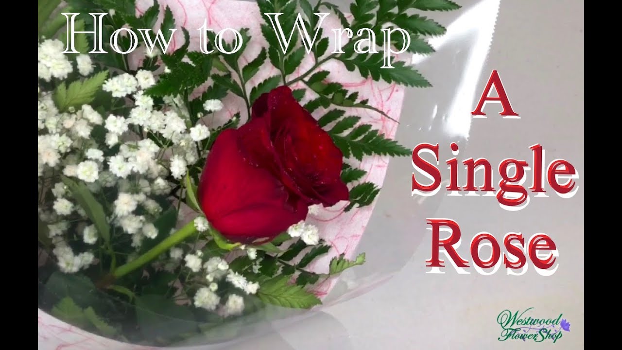 How To Wrap A Single Rose