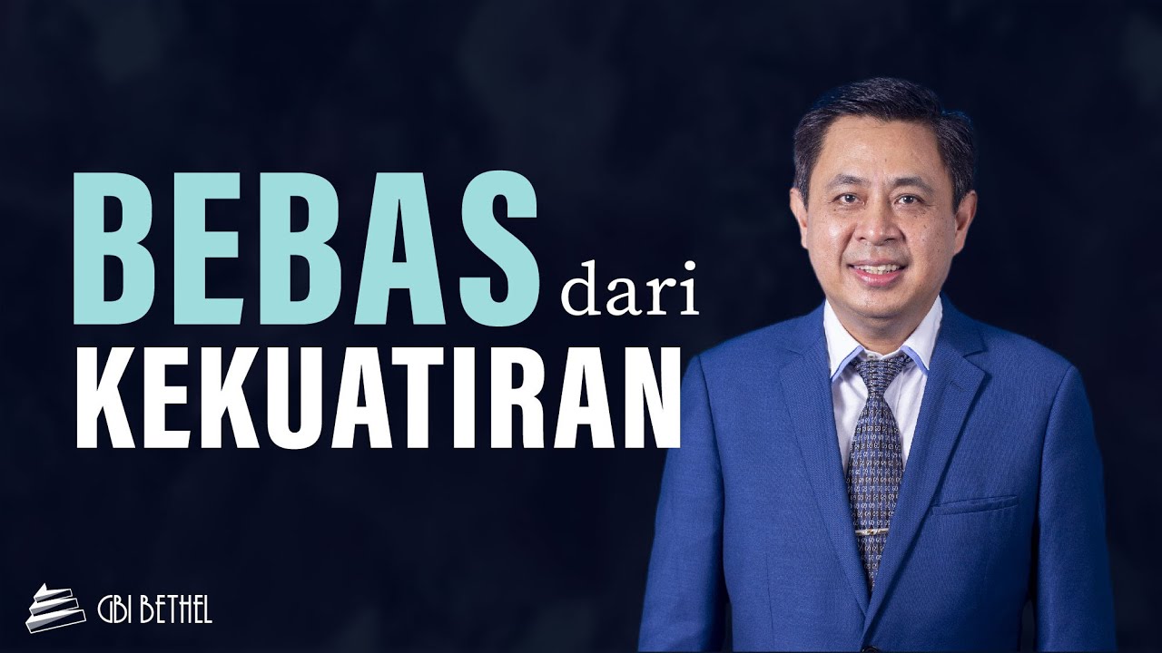 Bebas Dari Kekuatiran - Pdt. Dr. Rubin Adi Abraham - 31 Januari 2021