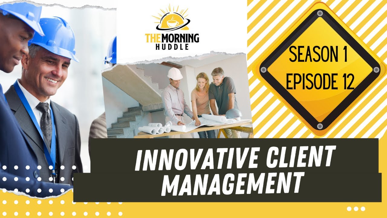 Innovative Client Management