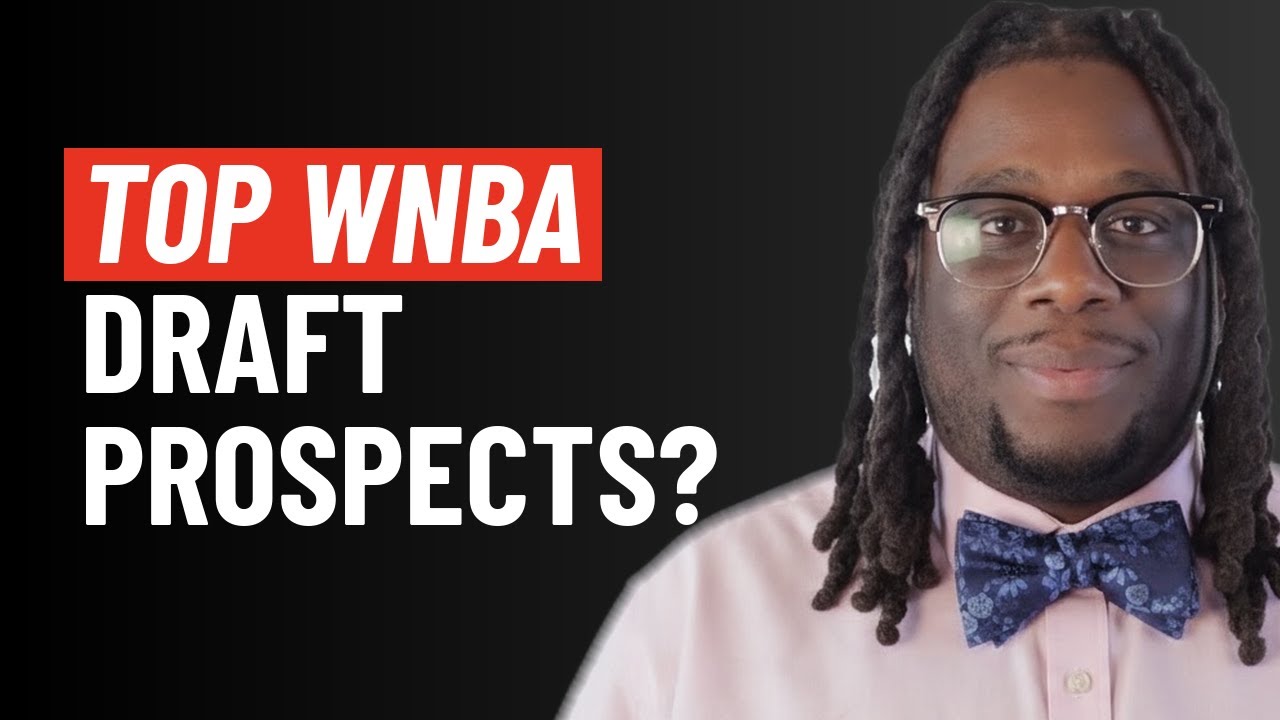 Top 5 WNBA Draft Prospects