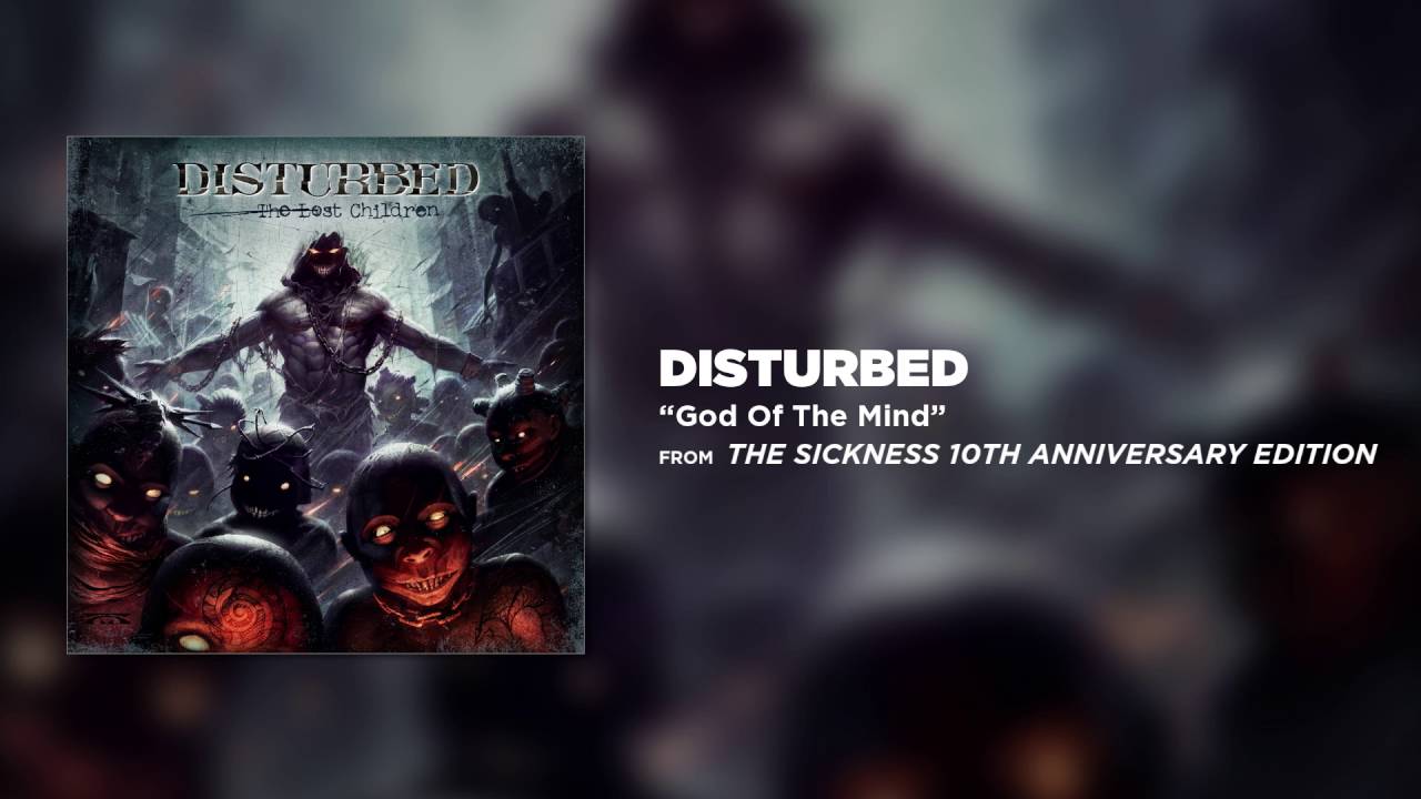 Disturbed - God Of The Mind [Official Audio]