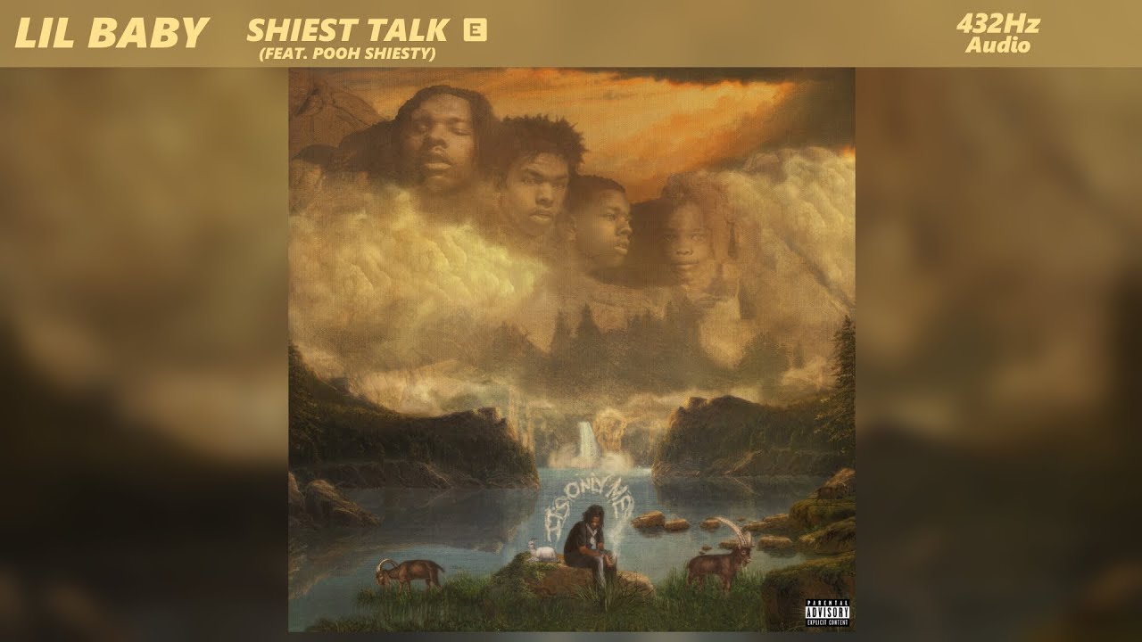 Lil Baby - Shiest Talk ft. Pooh Shiesty (432Hz)