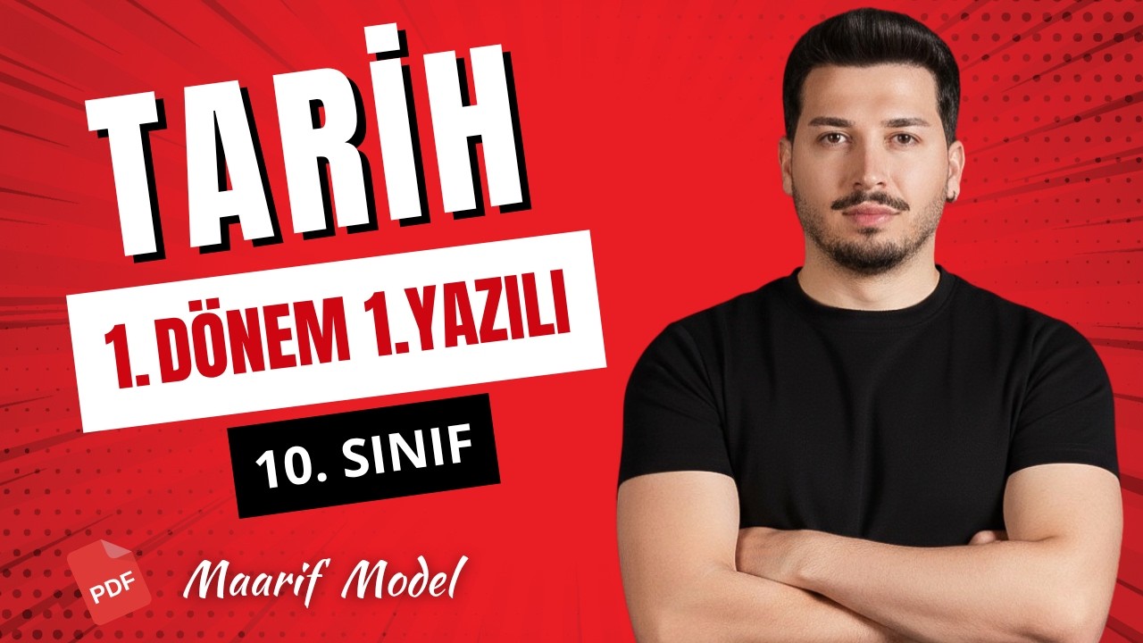 10. Sınıf Tarih - 1. Dönem 1. Yazılı Provası - PDF - Maarif Model - 2026