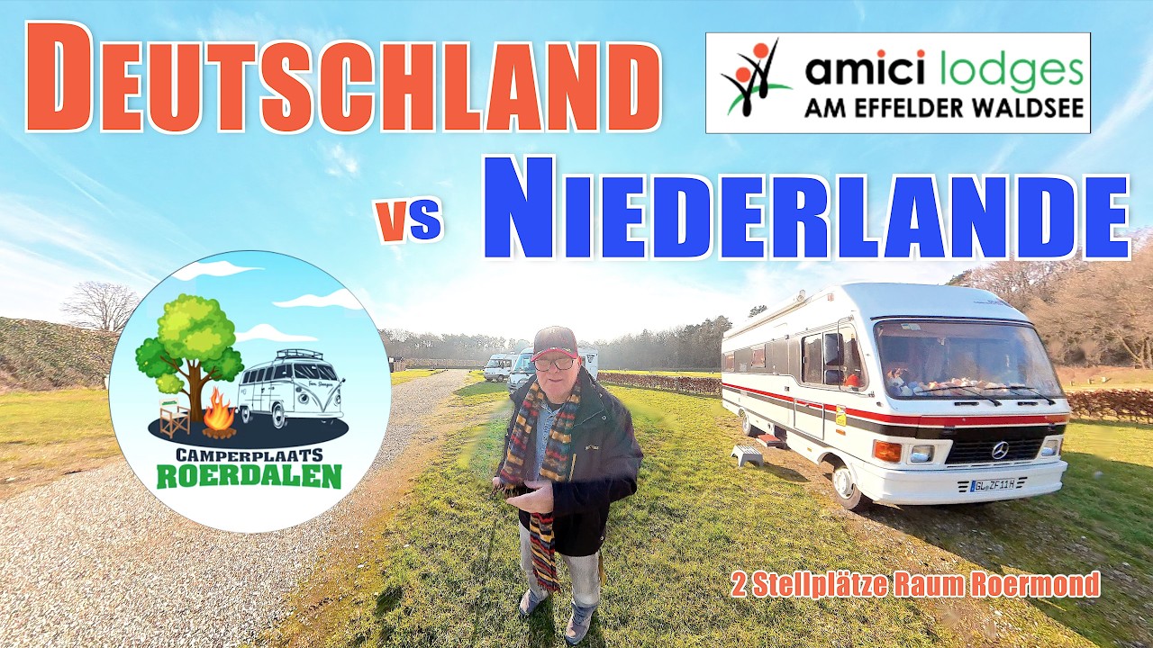 2 tolle Stellplätze bei Roermond Camperplaats Roerdalen und Camping Amici Lodges Effelder Waldsee